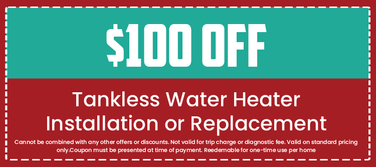 $100 off coupon for tankless water heater installation or replacement, with terms and conditions for Loyalty Plumbing services.